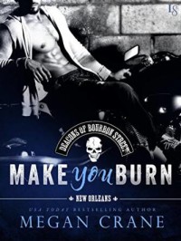 make you burn