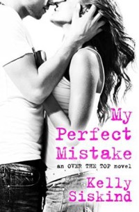 my perfect mistake